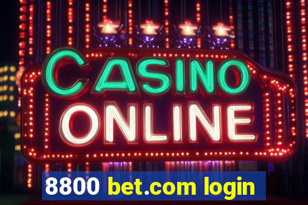 8800 bet.com login